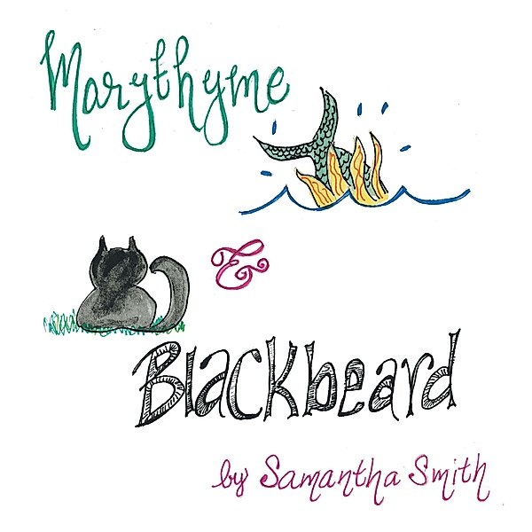 Marythyme & Blackbeard, Samantha Smith