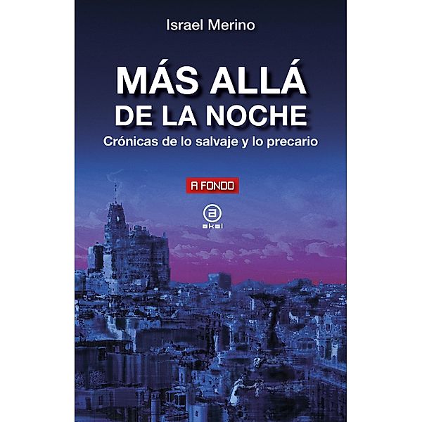 Más allá de la noche / A fondo Bd.45, Israel Merino