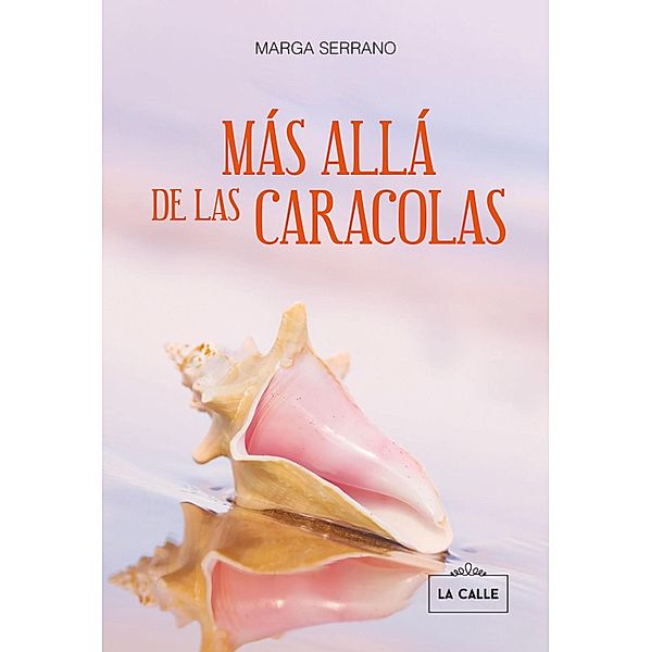 Más allá de las caracolas, Marga Serrano
