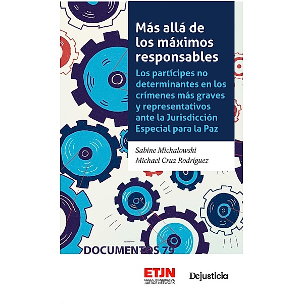 Más allá de los máximos responsables / Documentos, Sabine Michalowski, Michael Cruz Rodríguez