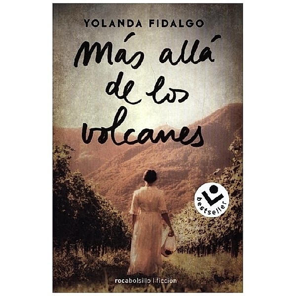 Mas alla de los volcanes, Yolanda Fidalgo