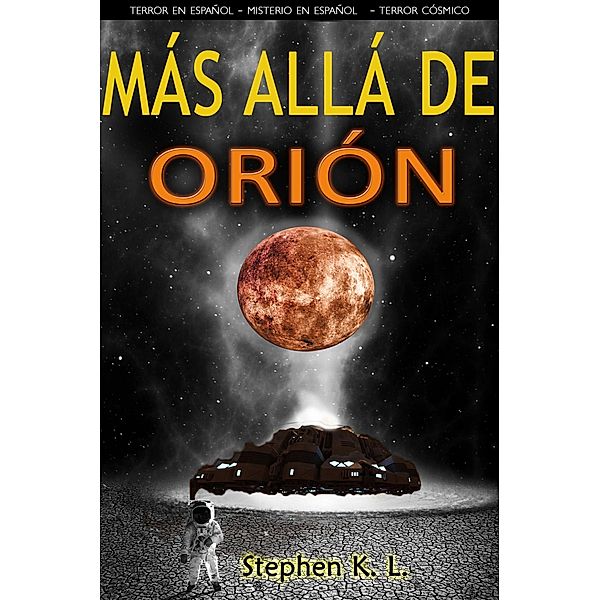 Más allá de Orión, Stephen K. L.