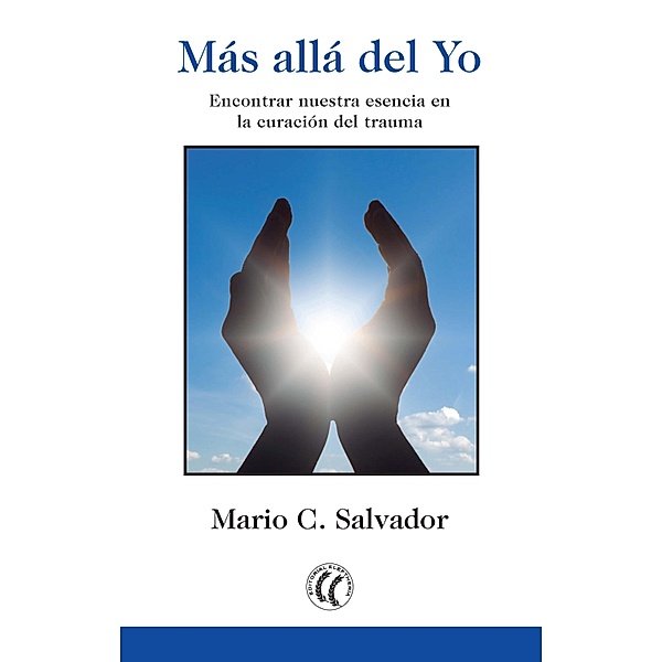 Más allá del Yo, Mario C. Salvador