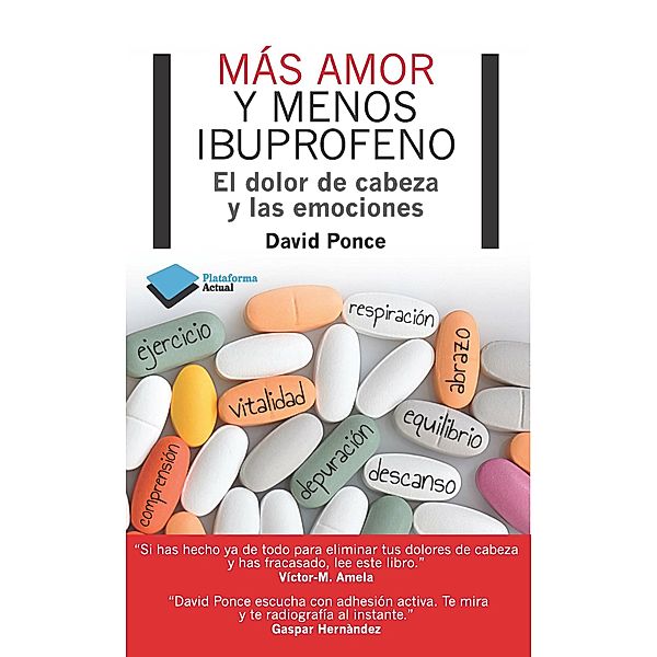 Más amor y menos ibuprofeno, David Ponce