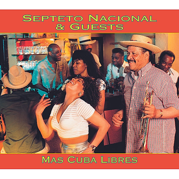 Mas Cuba Libres, Septeto National