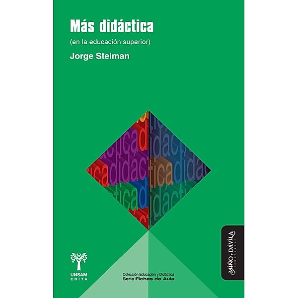 Más didáctica (en la educación superior) / Educación y Didáctica Bd.3, Jorge Steiman