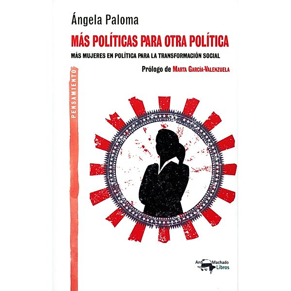 Más políticas para otra política / A. Machado Bd.59, Ángela Paloma Martín Fernández