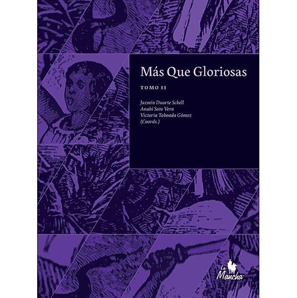 Más que gloriosas II, Bárbara Potthast, Gabriela Schvartzman Muñoz, María Clemencia Bareiro Gaona, Silvana Lezcano Bolla, Mirta Moragas Mereles, Liz Soto, Adriana Rodas, Roque Pignata, Carolina Alegre Benítez, Ana Barreto, David Velázquez Seiferheld, Noelia Navarro Villalba, Valeria Walder Pintos, Gloria Scappini, Ignacio Telesca, Roberto L. Céspedes R.