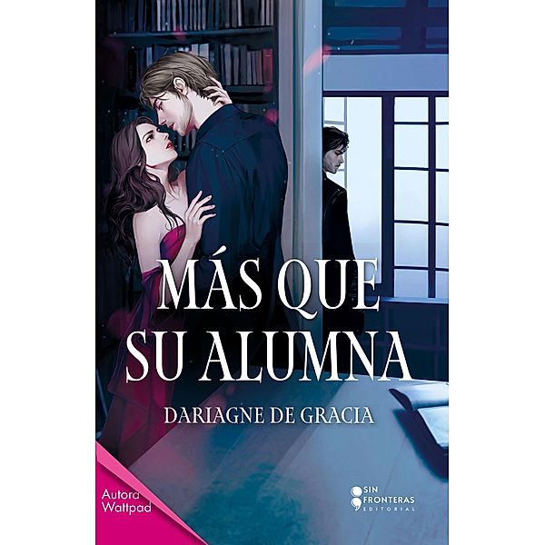 Más que su alumna, Dariagne de Gracia