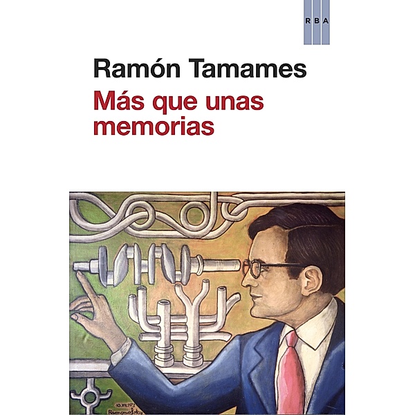 Más que unas memorias, Ramón Tamames