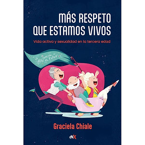 Más respeto que estamos vivos, Graciela Chiale