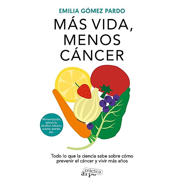 Más vida, menos cáncer, Emilia Gómez Pardo