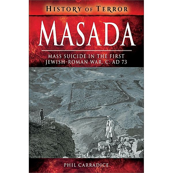 Masada / History of Terror, Phil Carradice