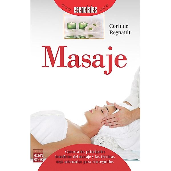 Masaje / Esenciales, Corinne Regnault