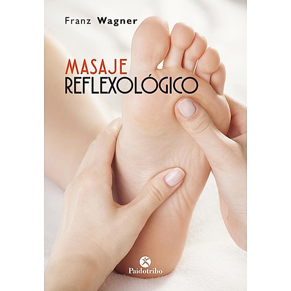 Masaje reflexológico (Color) / Reflexología, Franz Wagner