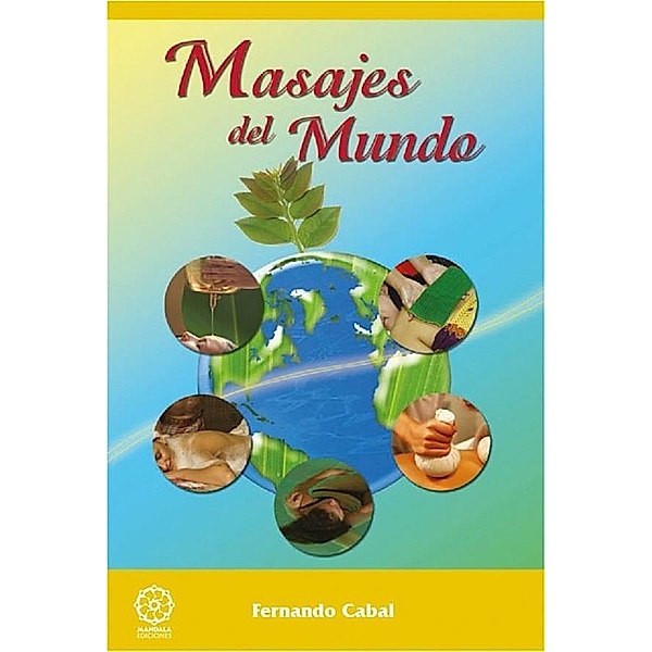 Masajes del Mundo, Fernando Cabal