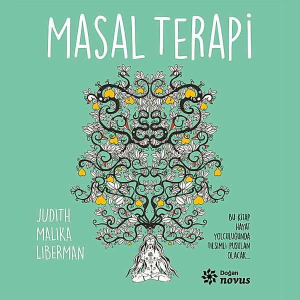 Masal Terapi, Judith Malika Liberman