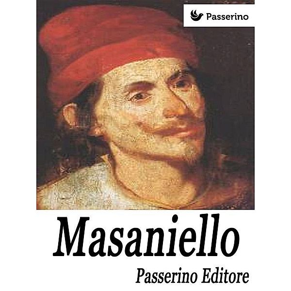 Masaniello, Passerino Editore