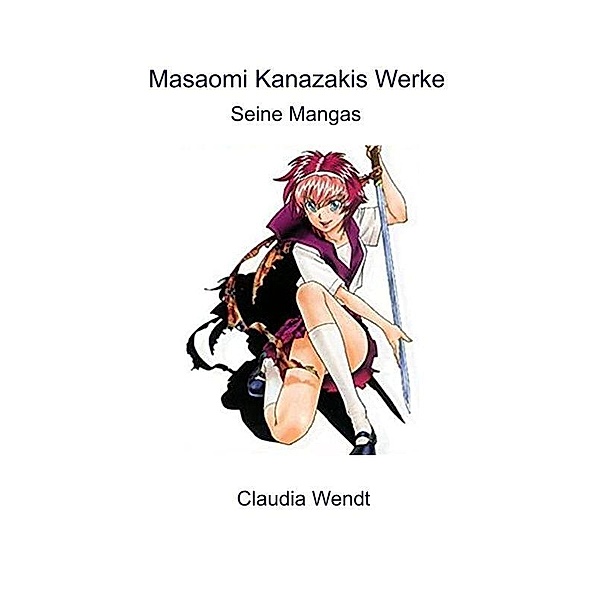 Masaomi Kanzakis Werke, Claudia Wendt