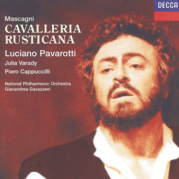 Mascagni: Cavalleria Rusticana, Pavarotti, Varady, Gavazzeni, Napo