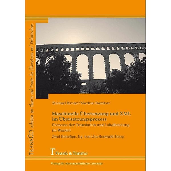 Maschinelle Übersetzung und XML im Übersetzungsprozess, Michael Krenz, Markus Ramlow