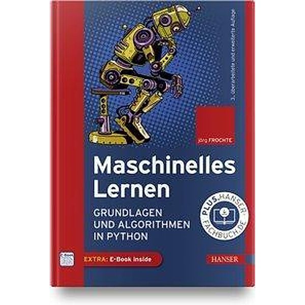 Maschinelles Lernen, m. 1 Buch, m. 1 E-Book, Jörg Frochte