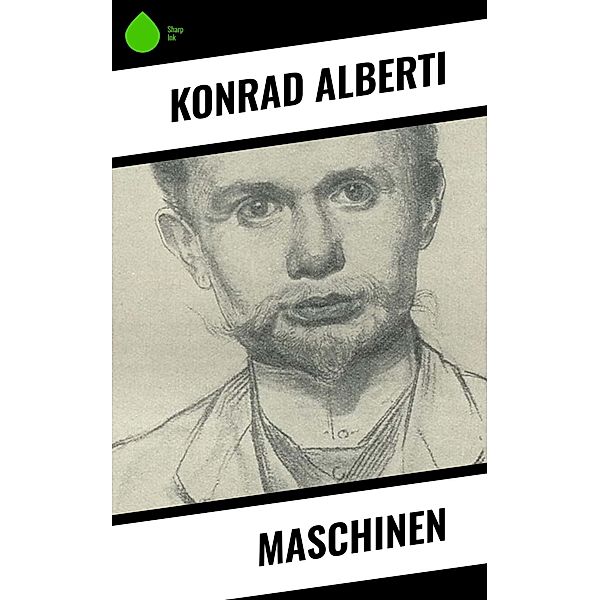 Maschinen, Konrad Alberti