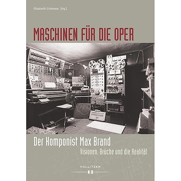 Maschinen für die Oper. Der Komponist Max Brand