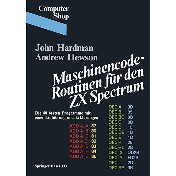 Maschinencode - Routinen für den ZX Spectrum / Computer Shop, Hardman, Hewson