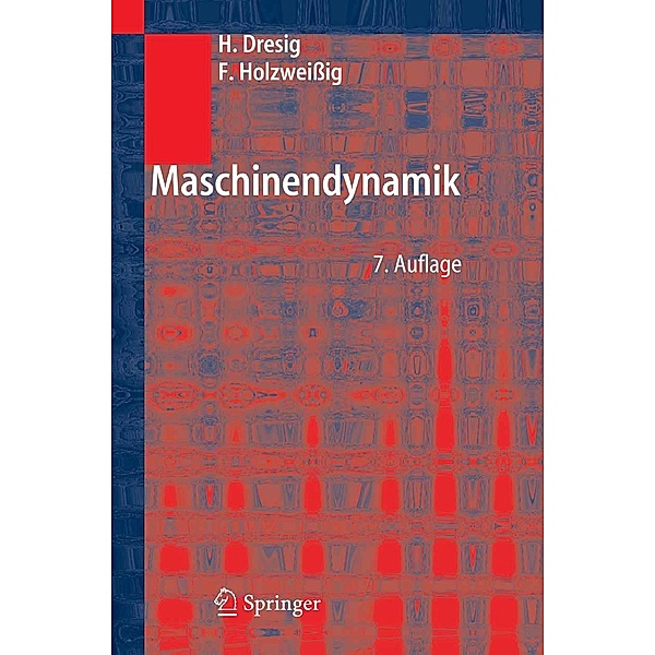 Maschinendynamik, Hans Dresig, Franz Holzweißig