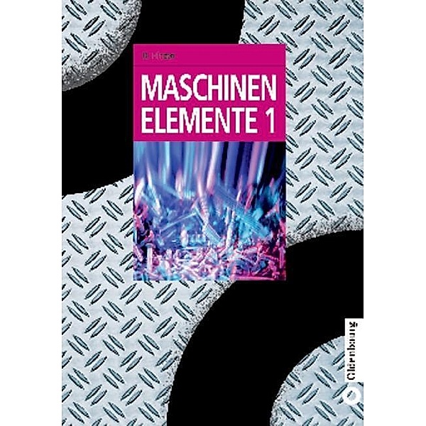 Maschinenelemente 1 / Jahrbuch des Dokumentationsarchivs des österreichischen Widerstandes, Hubert Hinzen