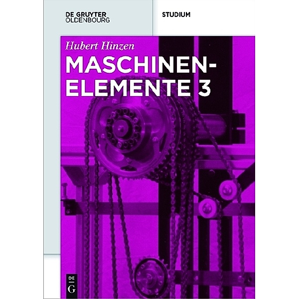 Maschinenelemente.Bd.3, Hubert Hinzen