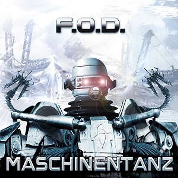 Maschinentanz, F.o.d.