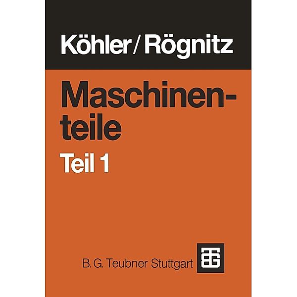 Maschinenteile, G. Köhler, H. Rögnitz