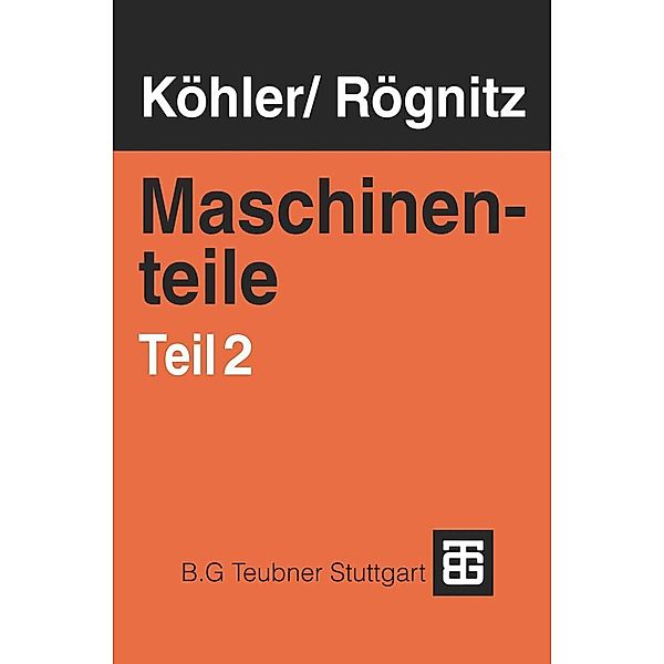 Maschinenteile, G. Köhler, H. Rögnitz