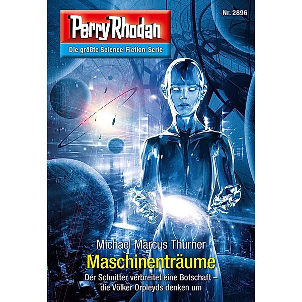 Maschinenträume / Perry Rhodan-Zyklus Sternengruft Bd.2896, Michael Marcus Thurner