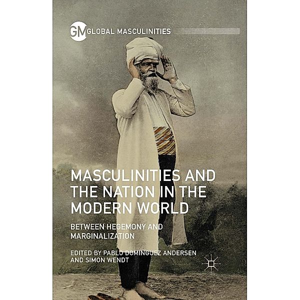 Masculinities and the Nation in the Modern World / Global Masculinities