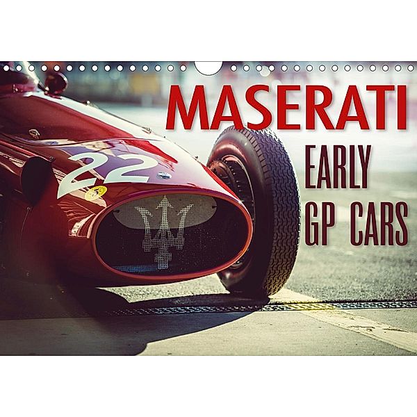 Maserati - Early GP Cars (Wall Calendar 2021 DIN A4 Landscape), Johann Hinrichs