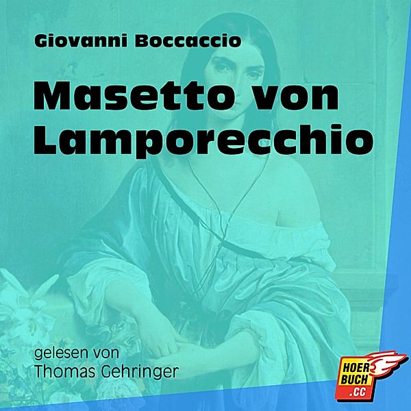 Masetto von Lamporecchio, Giovanni Boccaccio