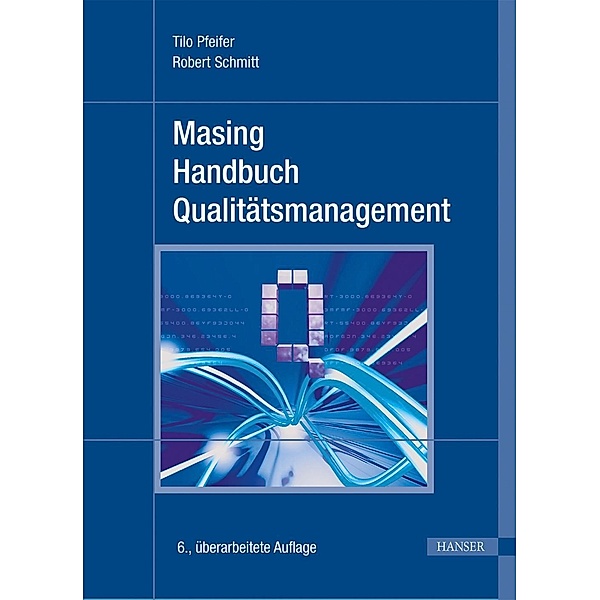 Masing Handbuch Qualitätsmanagement, Tilo Pfeifer, Robert Schmitt