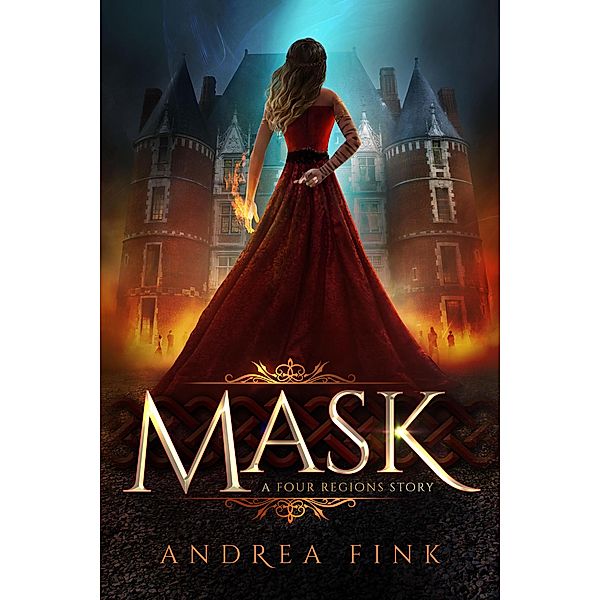 Mask (Four Regions, #1) / Four Regions, Andrea Fink