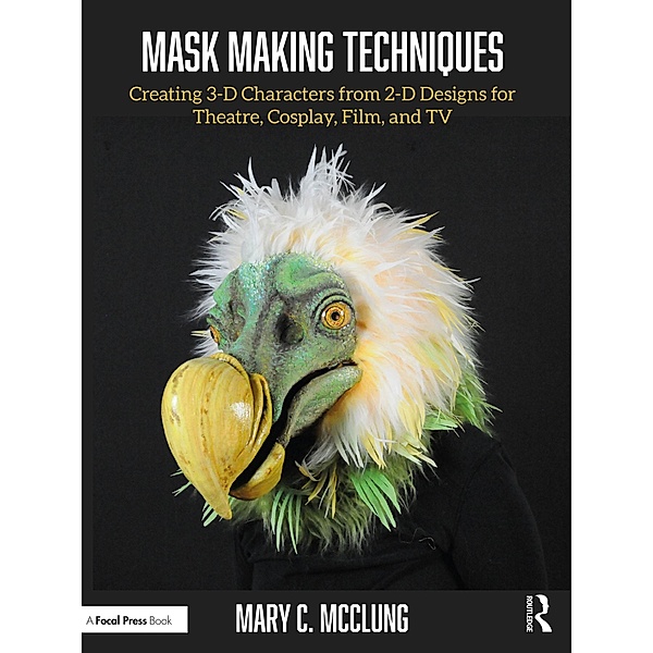 Mask Making Techniques, Mary C. McClung