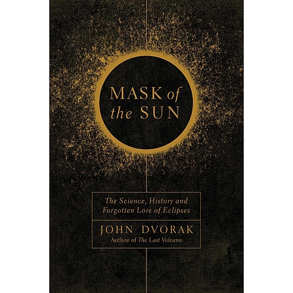 Mask of the Sun, John Dvorak