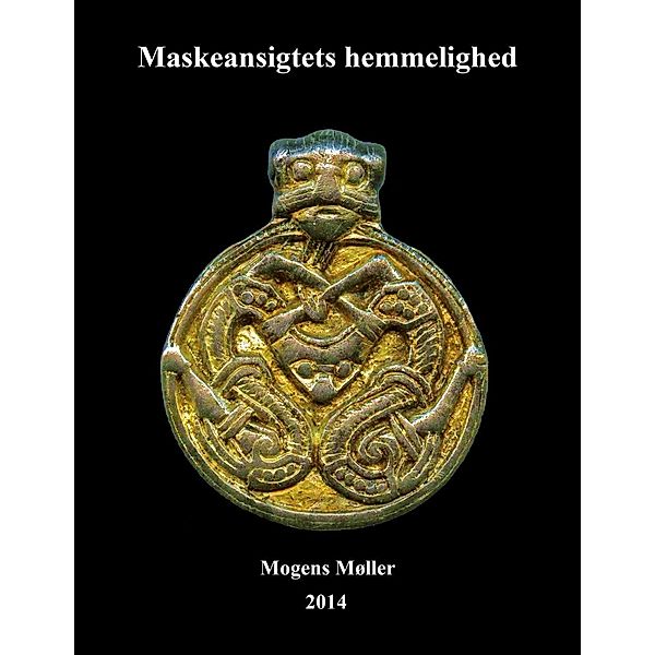 Maskeansigtets hemmelighed, Mogens Møller