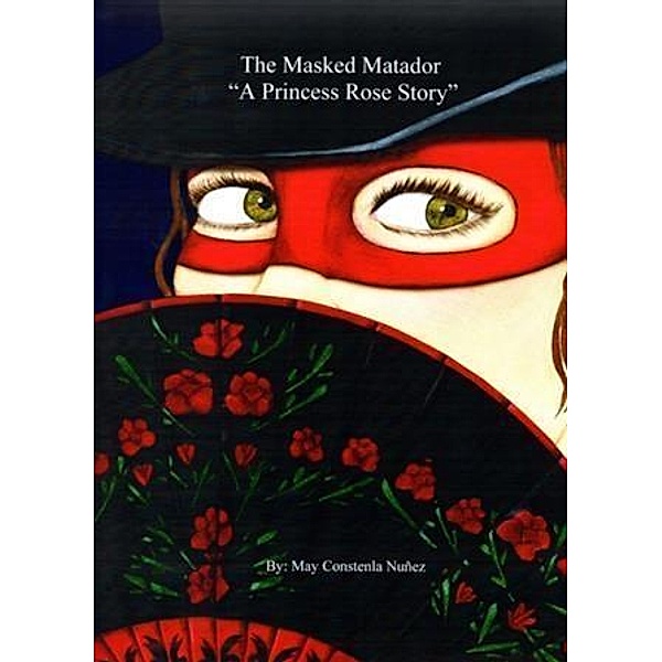 Masked Matador, May Constenla Nunez