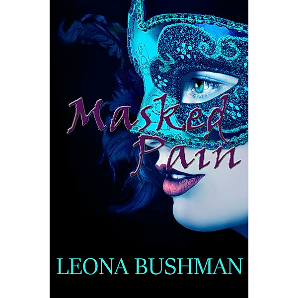 Masked Pain, Leona Bushman