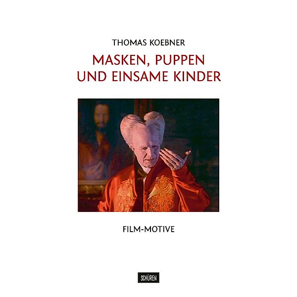 Masken, Puppen und einsame Kinder, Thomas Koebner