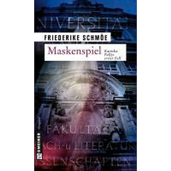 Maskenspiel / Katinka Palfy Bd.1, Friederike Schmöe