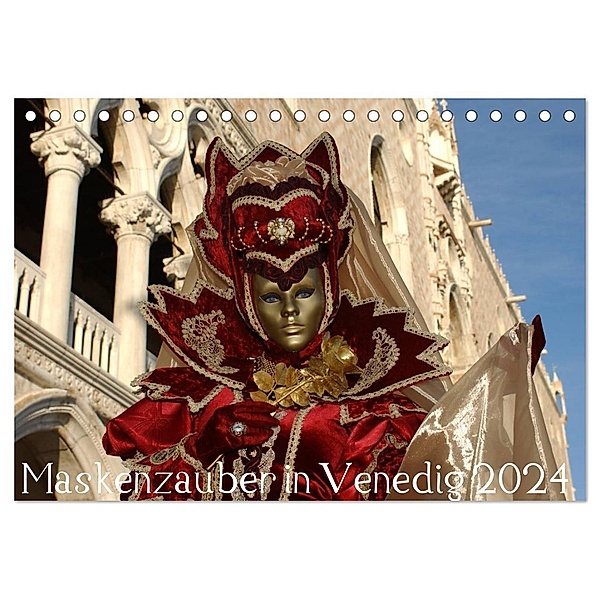 Maskenzauber in Venedig 2024 (Tischkalender 2024 DIN A5 quer), CALVENDO Monatskalender, Diane Jordan