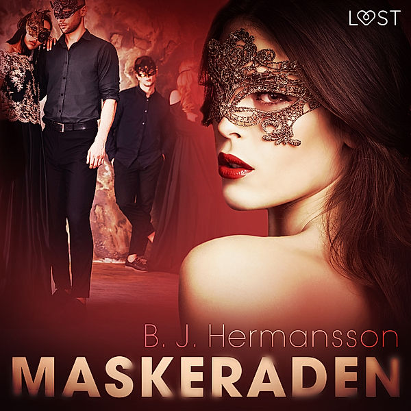 Maskeraden - erotisk novell, B. J. Hermansson